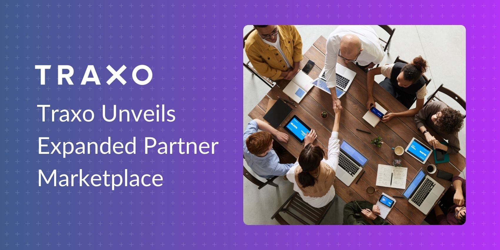 Decorative Image with Press Release Title "Traxo Unveils Expanded Partner Marketplace"